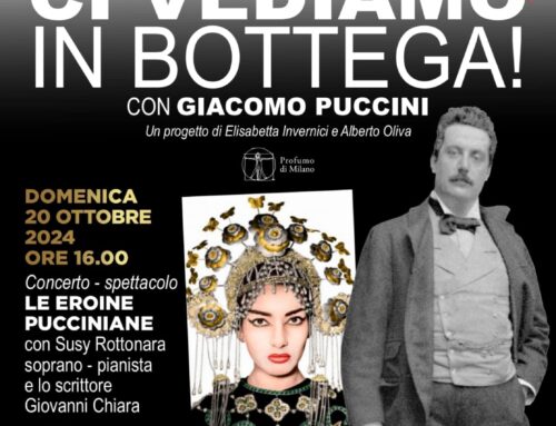 Puccini 100 Milano: Concerto – spettacolo Le eroine pucciniane